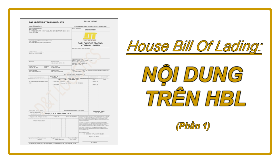 HOUSE BILL OF LADING: NỘI DUNG THỂ HIỆN TRÊN HBL (Phần 1)
