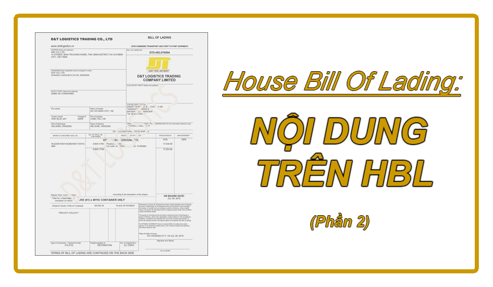 HOUSE BILL OF LADING: NỘI DUNG THỂ HIỆN TRÊN HBL (Phần 2)