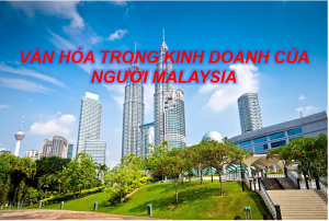 Văn hóa kinh doanh ở Malaysia
